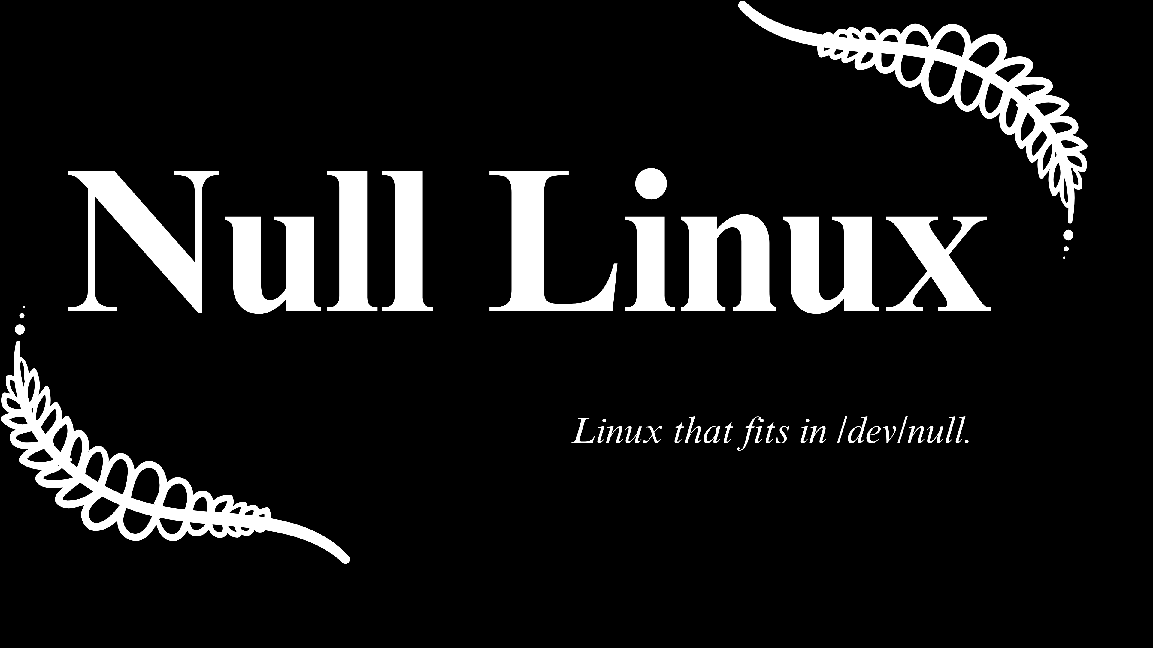 Null Linux; Linux that fits in /dev/null/